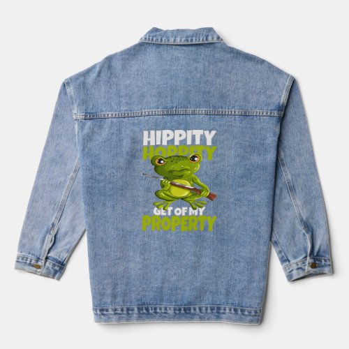 Frog With Gun Hippity Hoppity Get Off My Property  Denim Jacket