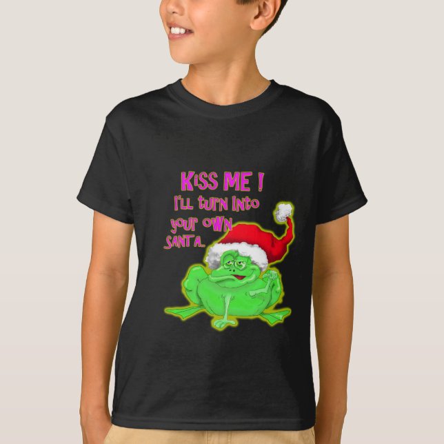 Frog with Santa hat Funny saying T-Shirt (Front)