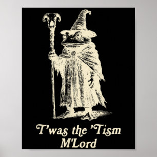 Frog Wizard Meme Autism Awareness Twas The Tism Ml Poster