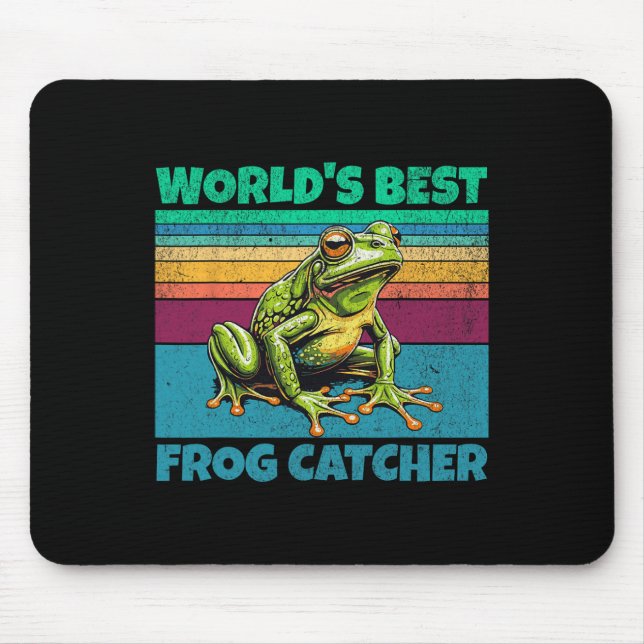 Frog Worlds Best Toad Catcher Funny Amphibian Hunt Mouse Pad (Front)