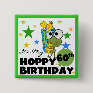 Froggie Hoppy 60th Birthday Pinback Button