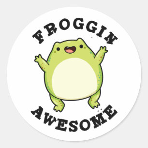 Froggin Awesome Funny Frog Pun Classic Round Sticker