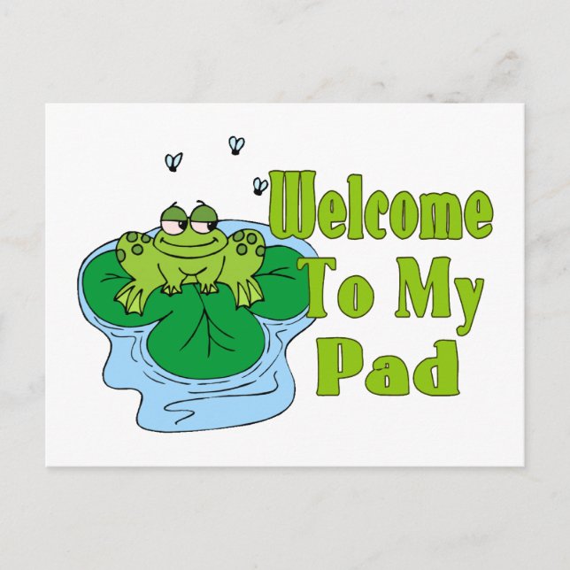 Froggy Says Welcome To My Pad Postcard (Front)