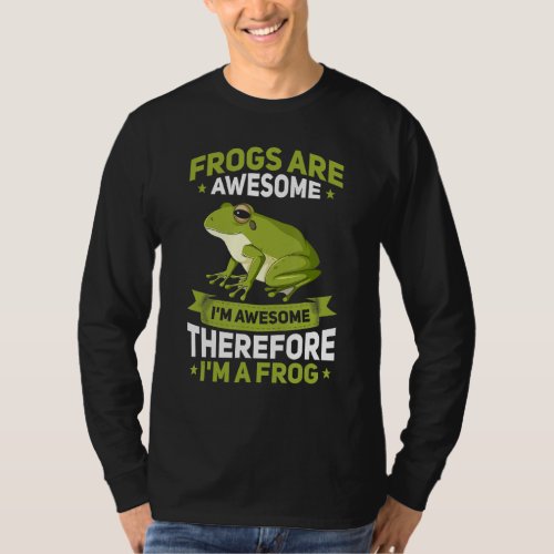 Frogs Are Awesome Im A Frog  Kids Frog  1 T_Shirt