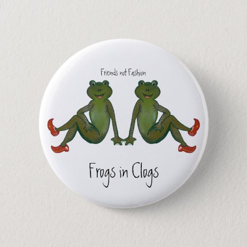 Frogs in Clogs Button