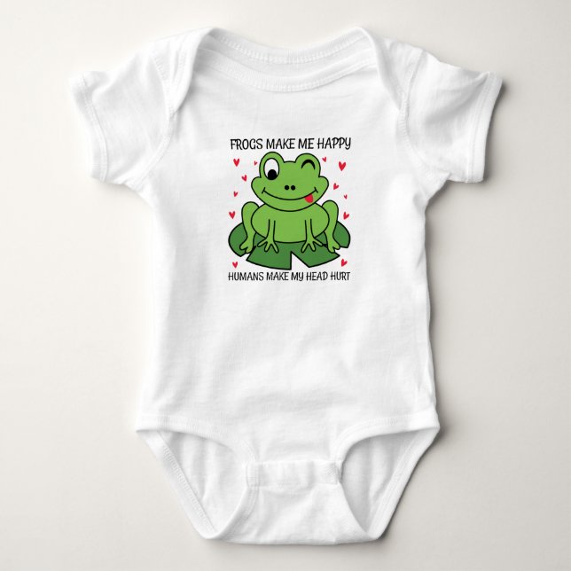 Frogs Make Me Happy Humans Make My Head Hurt Baby Bodysuit (Front)