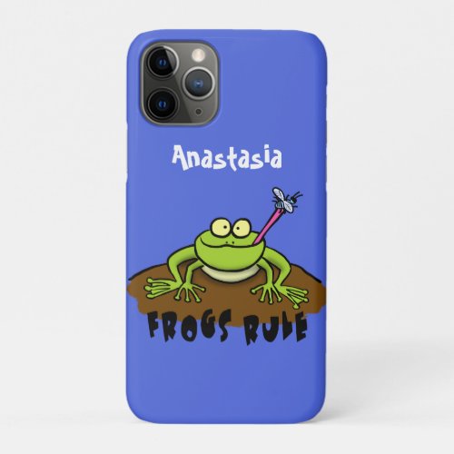 Frogs rule funny green frog cartoon iPhone 11 pro case