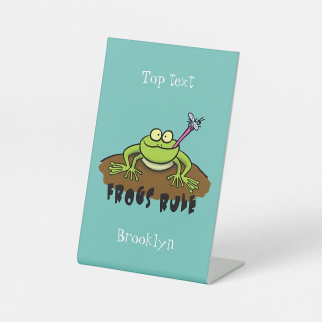 Frogs rule funny green frog cartoon pedestal sign (Front)