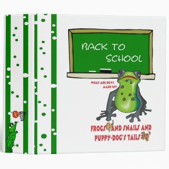 Frogs Snails And Puppy Dog Tails Back To School 2" Binder by 4westies at Zazzle