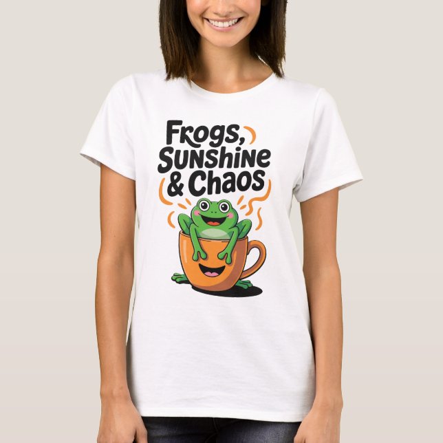 Frogs, Sunshine & Chaos – Cute Frog in Coffee Cup  T-Shirt (Front)
