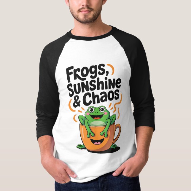 Frogs, Sunshine & Chaos – Cute Frog in Coffee Cup T-Shirt (Front)
