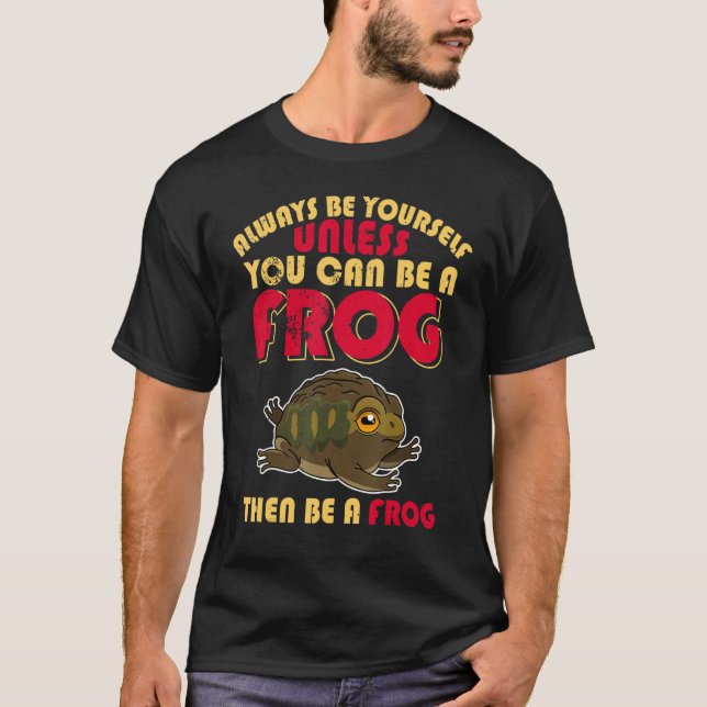 Frogs Toads Biology Biologist Humor Saying Amphibi T-Shirt (Front)
