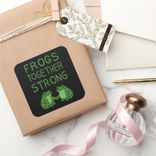 Frogs Together Strong Portland Frog Protest Square Sticker