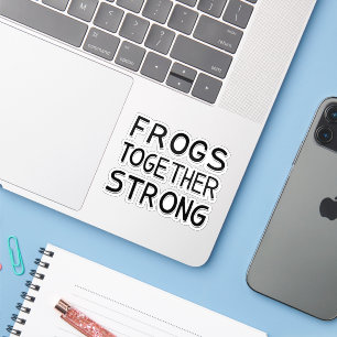 Frogs Together Strong Portland Frog Protest Sticker