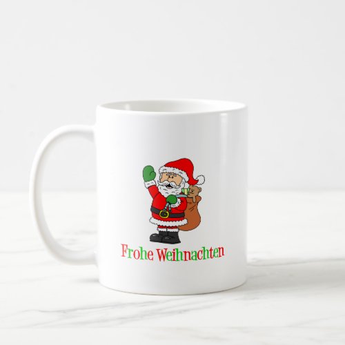 Frohe Weihnachten German Christmas Santa Coffee Mug