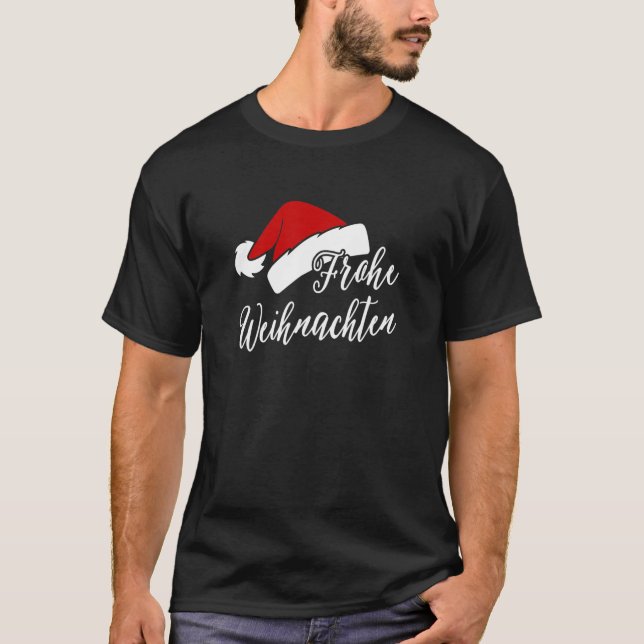 Frohe Weihnachten Merry Christmas Auf Deutsch Germ T-Shirt (Front)