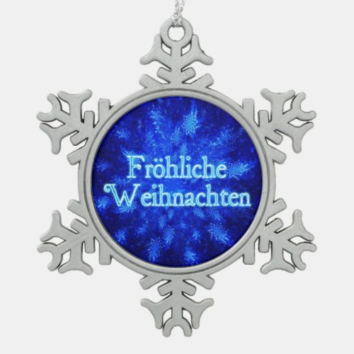 Frohliche Weihnachten _ Snowburst Snowflake Pewter Christmas Ornament