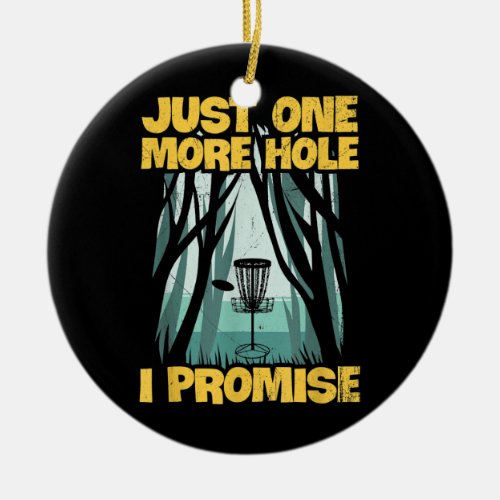 Frolf Quote for a Disk Golf Enthusiast  Ceramic Ornament