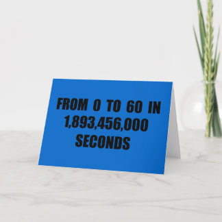From 0 to 60 in seconds card