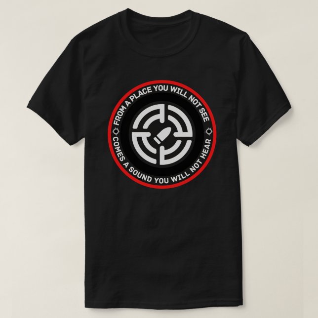 From a place you will not see. - ARMY SNIPER  Stic T-Shirt (Design Front)