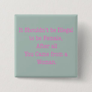 From a Woman Pinback Button