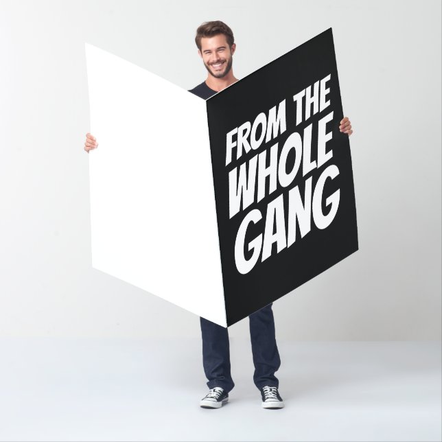FROM ALL OF US GANG HUGE GET WELL GREETING CARD (In Situ)
