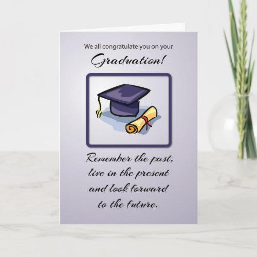 From All of Us Graduation Remember the Past Card