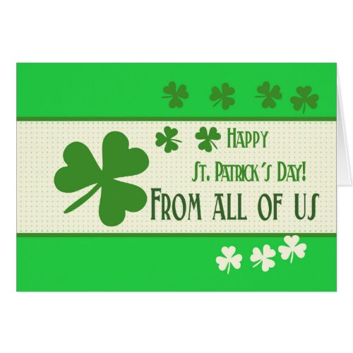 From all of us Happy St Patricks Day