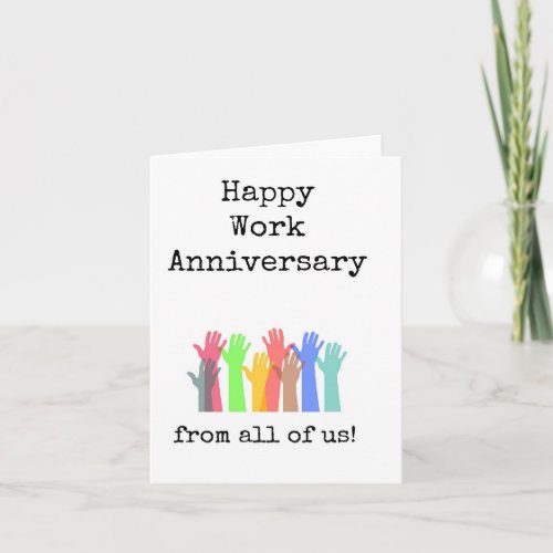 From All of Us Work Anniversary Card