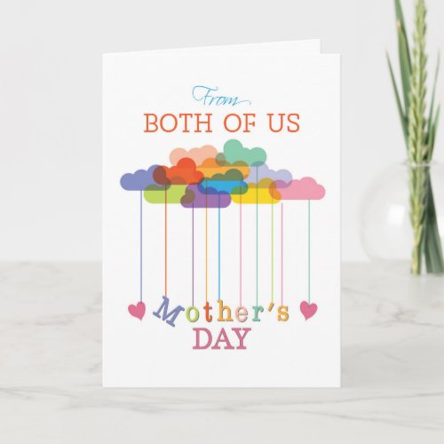 From Both of Us Cute Mothers Day Rainbow Clouds Card