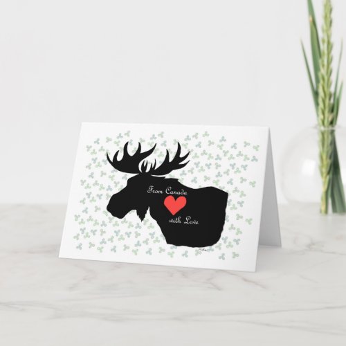 From Canada with Love Canadian Moose with a heart Card