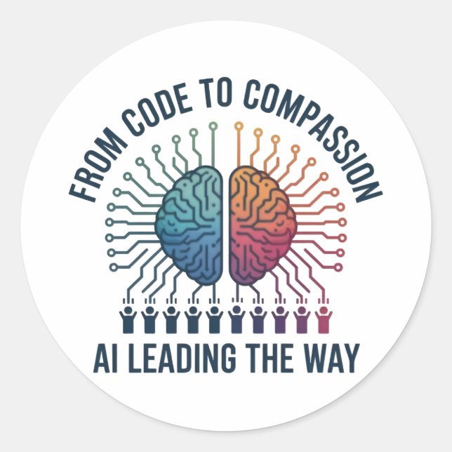 From Code to Compassion – AI Leading the Way Classic Round Sticker (Front)