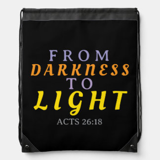 From darkness to Light Acts 26:18 Drawstring Bag