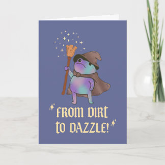 From Dirt to Dazzle Funny Wizard Frog Witch Hat  Card
