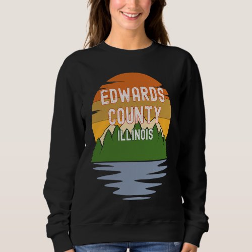 From Edwards County Illinois Vintage Sunset Sweatshirt