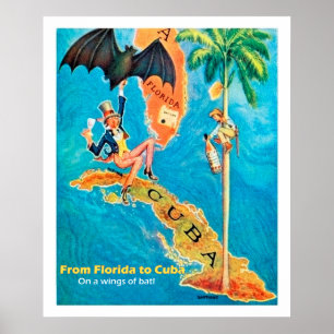 From Florida to Cuba, vintage funny illustration Poster