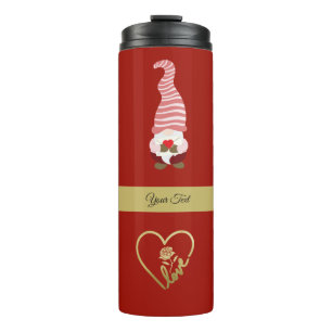 From Gnome with Love my Valentine Thermal Tumbl Tumbler