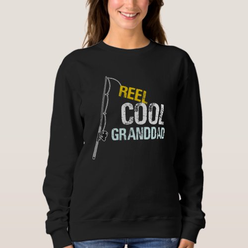From Granddaughter Grandson Reel Cool Granddad Sweatshirt