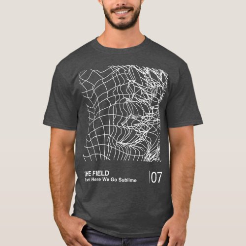 From Here We Go Sublime Minimalist Graphic Artwork T_Shirt