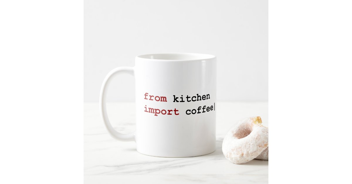 https://rlv.zcache.com/from_kitchen_import_coffee_python_mug-r38c85b336bf845ba90c8b341fb30605a_kz9a2_630.jpg?rlvnet=1&view_padding=%5B285%2C0%2C285%2C0%5D