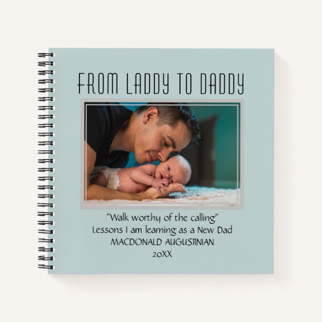 FROM LADDY TO DADDY New Dad To Be Personalized Notebook (Front)