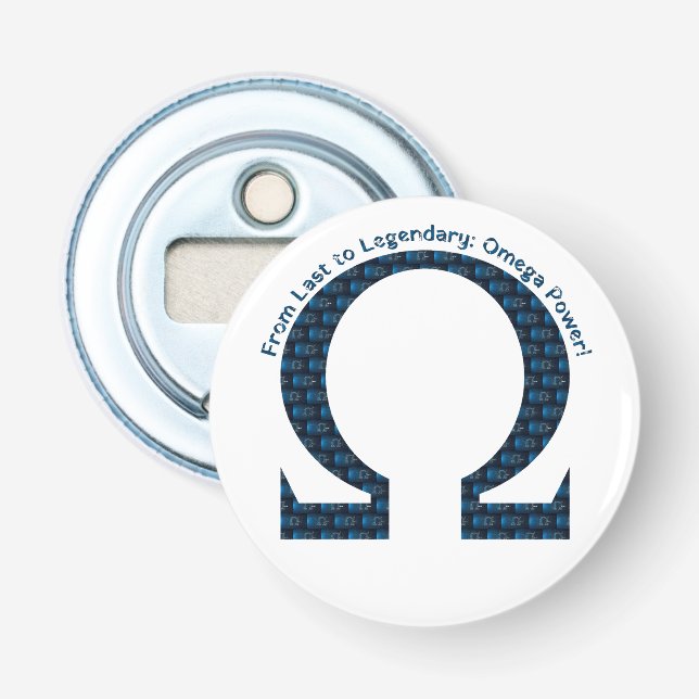From Last to Legendary: Omega Power! Bottle Opener (Front)
