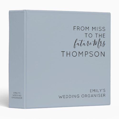 From Miss to Future Mrs Name Dusty Blue Wedding 3 Ring Binder