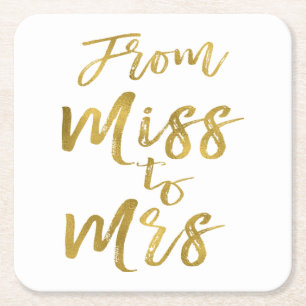 From Miss to Mrs Bridal Shower Party Gold Foil Square Paper Coaster