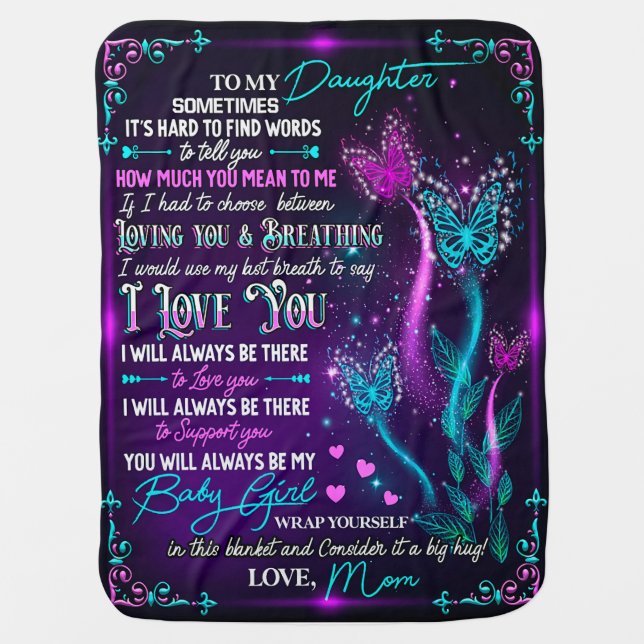 From Mom - Gift For Your Beloved Daughter Baby Blanket (Front)
