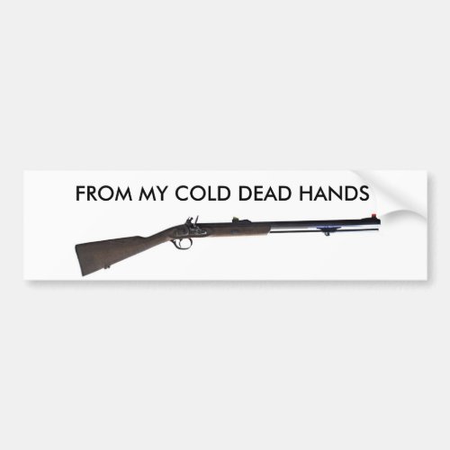 From my cold dead hands bumper sticker
