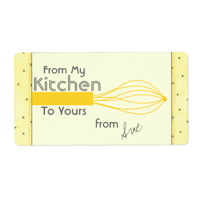From My Kitchen To Yours Custom Labels Zazzle