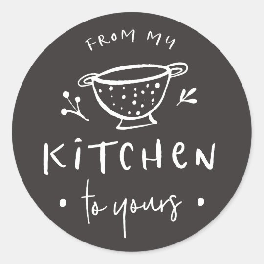 From my Kitchen to yours Sticker Label | Zazzle.com