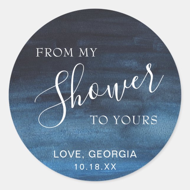 From My Shower To Yours Blue Bridal Shower Favor Classic Round Sticker (Front)