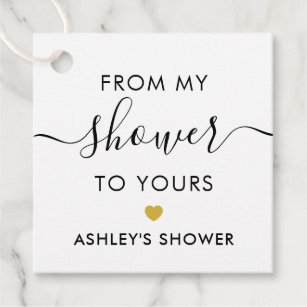 From My Shower To Yours Favor Tags Zazzle
